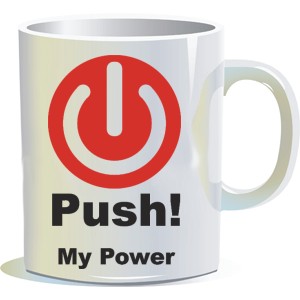 Фото на кружке, кружка "Push My Power"